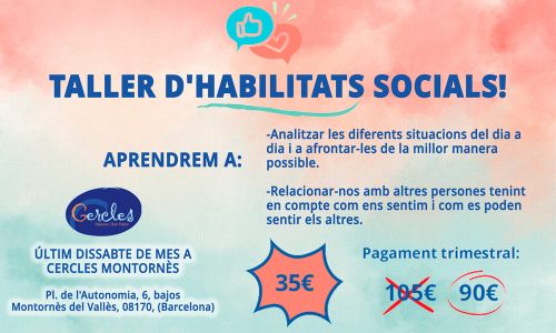 TALLER D'HABILITATS SOCIALS!